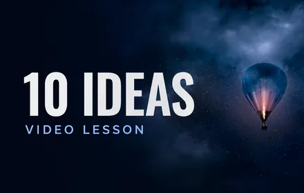 Lesson 02 — Ten Ideas